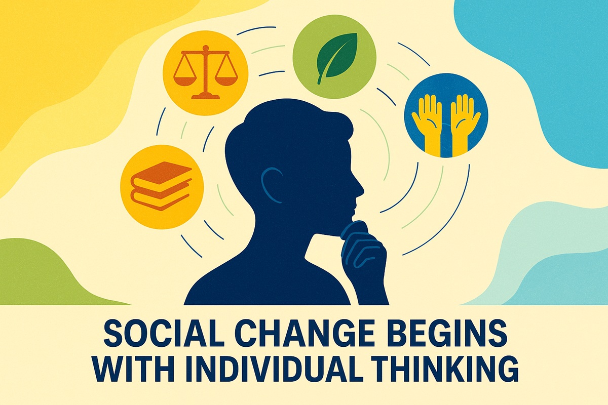 Social Change Through Individual Thinking